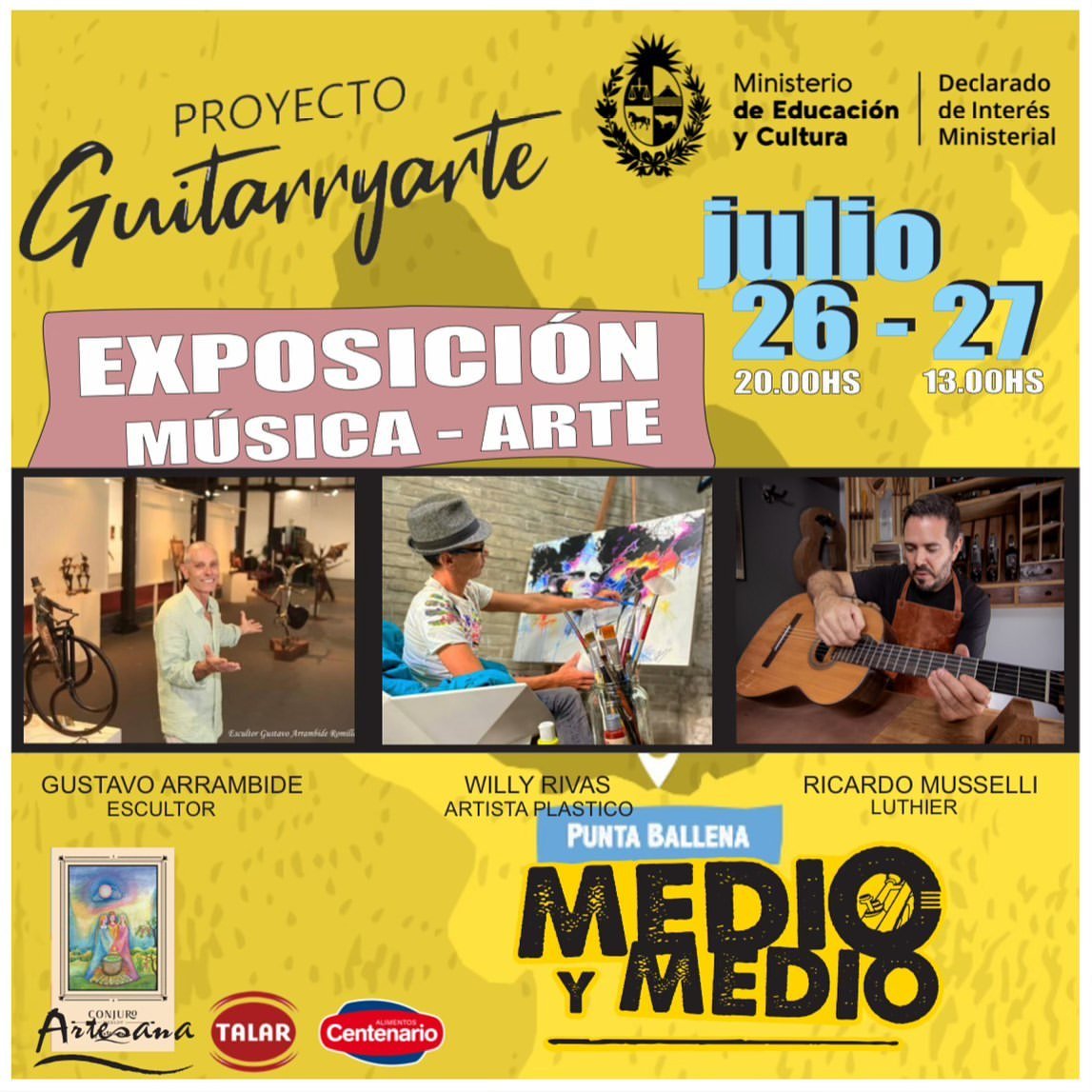 Afiche del Proyecto GuitarryArte: exposición Música–Arte en Medio y Medio, Punta Ballena, 26 y 27 de julio